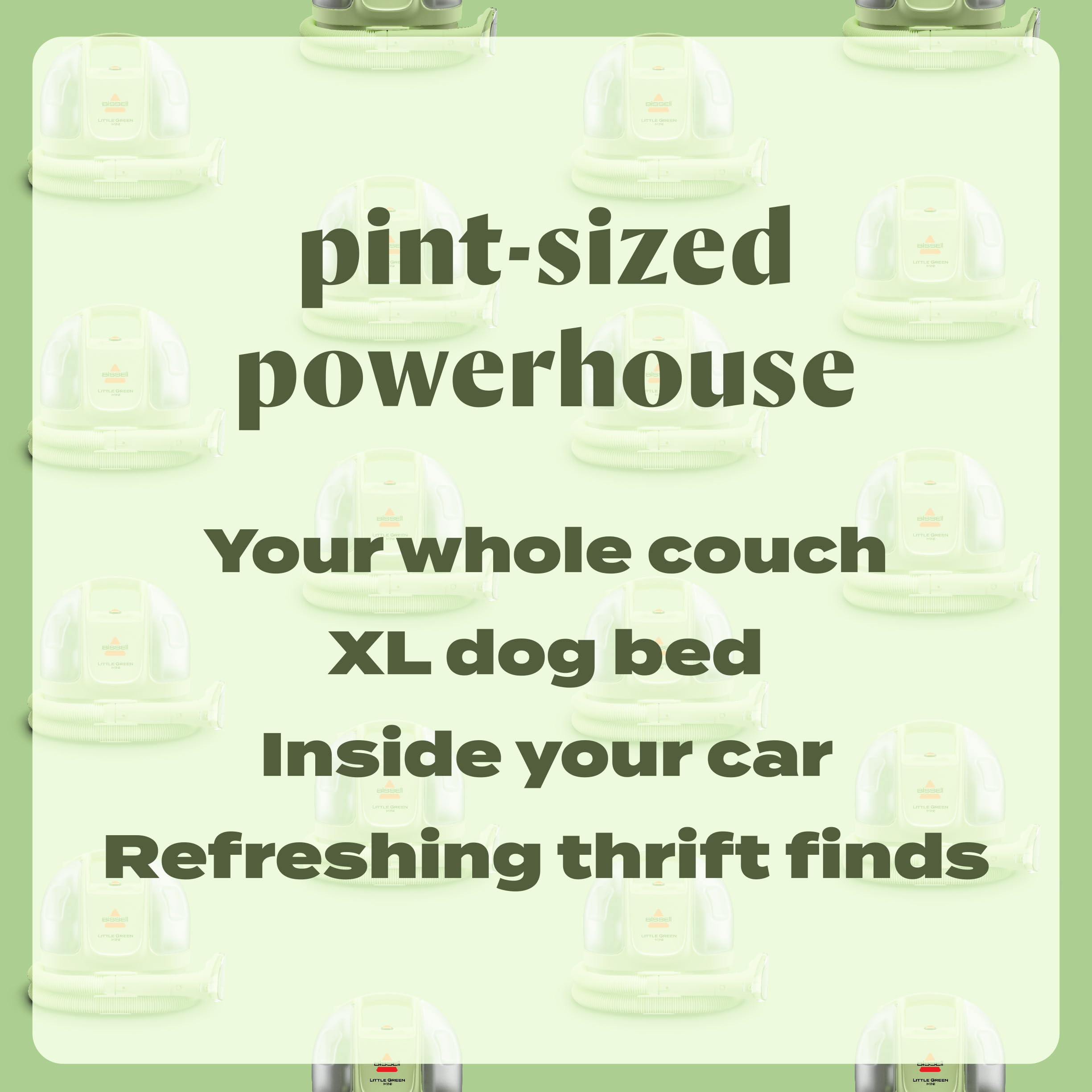 BISSELL Little Green Mini Portable Carpet Cleaner in Tea Green with HydroRinse Tool and Tough Stain Tool on display.